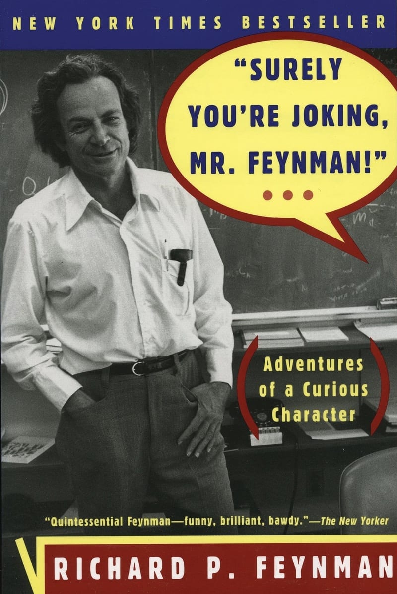 Surely Your Joking, Mr Feynman