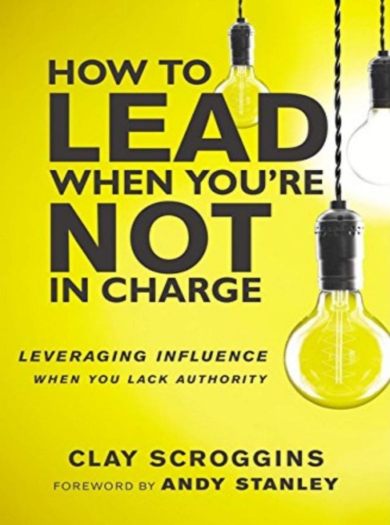 How To Lead When Not In Charge